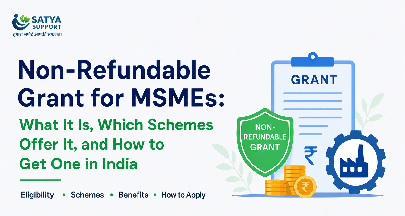 Non-Refundable Grant for MSMEs: What It Is and How to Get One in India